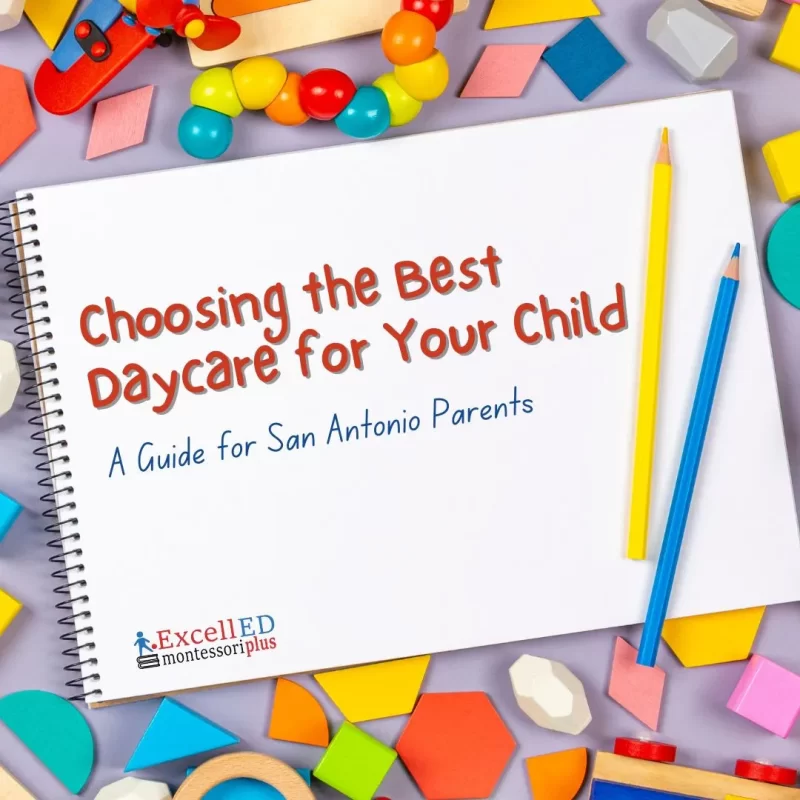 choosing daycare san antonio boerne